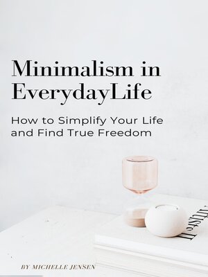 cover image of Minimalism in Everyday Life
